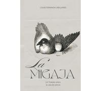 La migaja: Un Tratado sobre la cata de sobras.