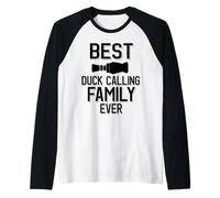 La Migliore Famiglia Duck Calling di Sempre Maglia con Maniche Raglan