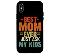 La migliore mamma di sempre, basta chiedere ai miei figli, genitori di famiglia, donne retrò Custodia per iPhone X/XS