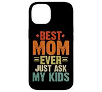 La migliore mamma di sempre, basta chiedere ai miei figli, genitori di famiglia, donne retrò Custodia per iPhone 14