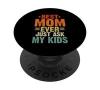 La migliore mamma di sempre, basta chiedere ai miei figli, genitori di famiglia, donne retrò PopSockets PopGrip Adesivo