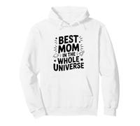 La Migliore Mamma in Tutto L'Universo Felpa con Cappuccio