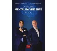 La migliore mentalità vincente, la tua