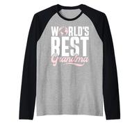 La Migliore Nonna del Mondo Maglia con Maniche Raglan