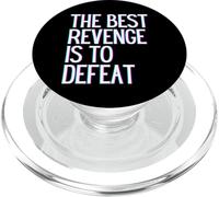 La migliore vendetta è sconfiggere vincere prosperare crescere imparare e vivere PopSockets PopGrip per MagSafe