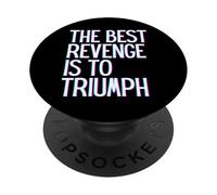La migliore vendetta è trionfare vincere prosper grow learn & live PopSockets PopGrip Adesivo
