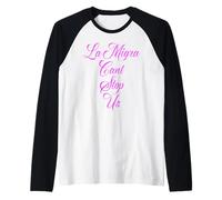 La Migra Non può fermarci immigrazione Messicana Chicano Raza Pride Maglia con Maniche Raglan