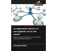 La migrazione interna e il suo rapporto con le reti sociali: Studio di caso di giovani zambesi nel mercato informale di Estrela Vermelha nella città di Maputo