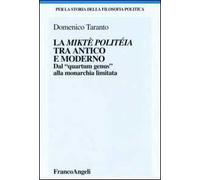 La miktè politéia tra antico e moderno. Dal «quartum genus» alla monarchia limitata