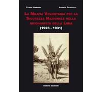La milizia volontaria per la sicurezza nazionale nella riconquista della Libia (1923-1931)