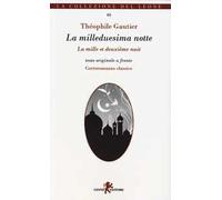 La milleduesima notte. Testo francese a fronte