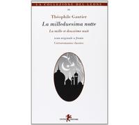 La milleduesima notte. Testo francese a fronte