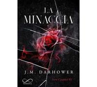 La minaccia. Cicatrici. Vol. 1