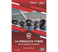 La minaccia cyber: SonicWall di Antonio Capobianco, 2022, Indipendently Publis