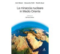 La minaccia nucleare in Medio Oriente