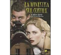 La minestra sul cortile. E altre storie