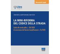 La mini-riforma del Codice della strada