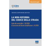 La mini-riforma del Codice della strada - 2020 - Maggioli Editore
