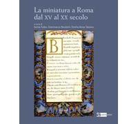 La miniatura a Roma dal XV al XX secolo