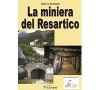 La miniera del Resartico