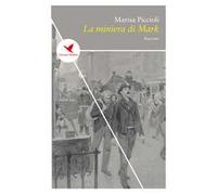La miniera di Mark