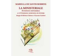 La ministeriale. Intervista impossibile a un’onorata scrivania di potere