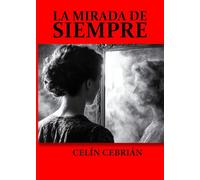 La mirada de siempre