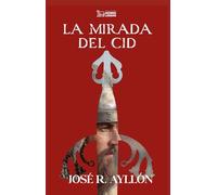 La mirada del Cid