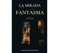 La mirada del fantasma: Cuando la muerte es solo el principio