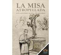 La Misa Atropellada (Edición en Español)