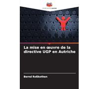 La mise en ¿uvre de la directive UGP en Autriche