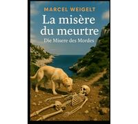 La misère du meurtre - Die Misere des Mordes