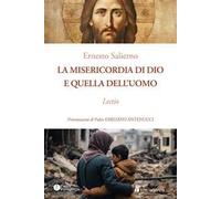 La misericordia di Dio e quella dell'uomo. Lectio