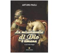 La misericordia di Dio è umana