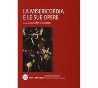 La misericordia e le sue opere