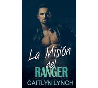 La Misión del Ranger