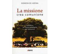 La missione crea comunione. Dall'Africa un nuovo paradigma per l'annuncio