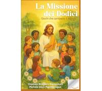 La Missione dei Dodici: Giochi che Cambiano il Mondo