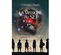 La missione dei sei