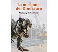 La missione del dinosauro