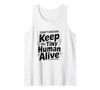 La Missione di Oggi: Mantenere Vivo Il Piccolo Umano Canotta