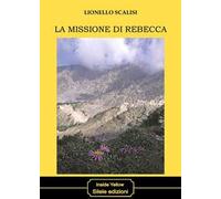 La missione di Rebecca