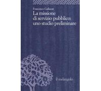 La missione di servizio pubblico: uno studio preliminare