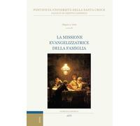 La missione evangelizzatrice della famiglia