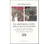 La misteriosa curva della retta di Lenin. Per una critica dello sviluppo d...