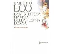 La misteriosa fiamma della regina Loana