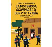 La misteriosa scomparsa di don Vito Trabìa