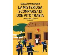 La misteriosa scomparsa di don Vito Trabìa