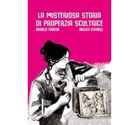 La misteriosa storia di Properzia scultrice