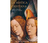 La mistica cristiana (Vol. 2)
